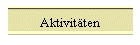 Aktivit�ten